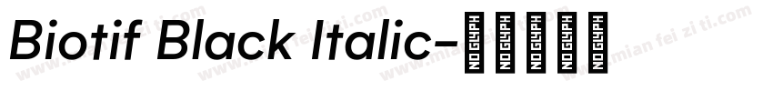 Biotif Black Italic字体转换